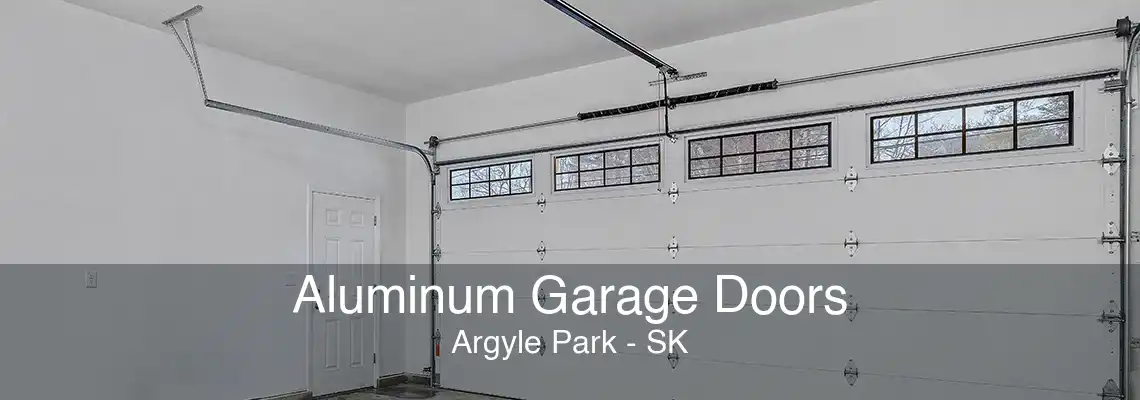 Aluminum Garage Doors Argyle Park - SK