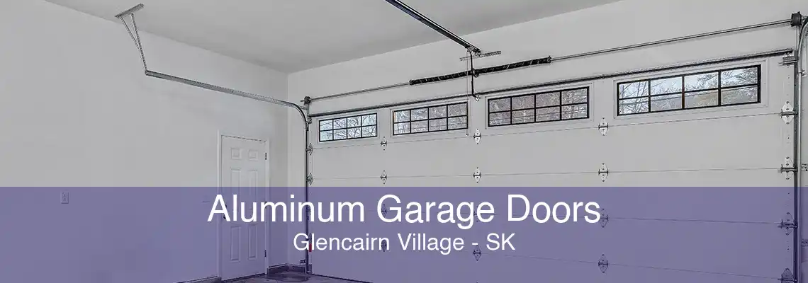 Aluminum Garage Doors Glencairn Village - SK