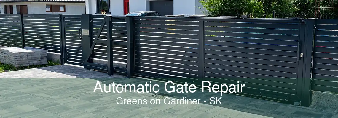 Automatic Gate Repair Greens on Gardiner - SK