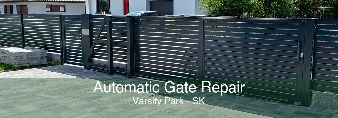 Automatic Gate Repair Varsity Park - SK