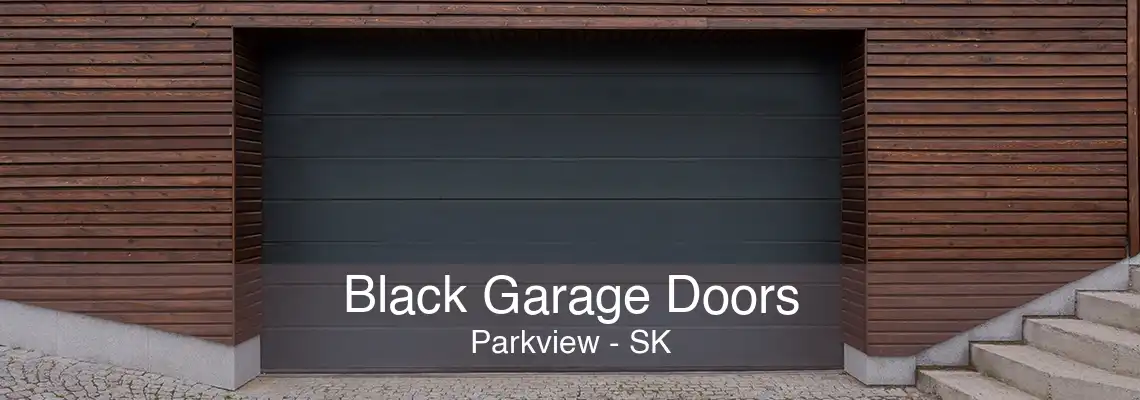Black Garage Doors Parkview - SK