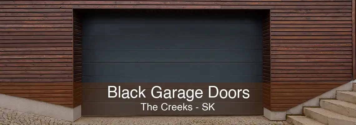 Black Garage Doors The Creeks - SK