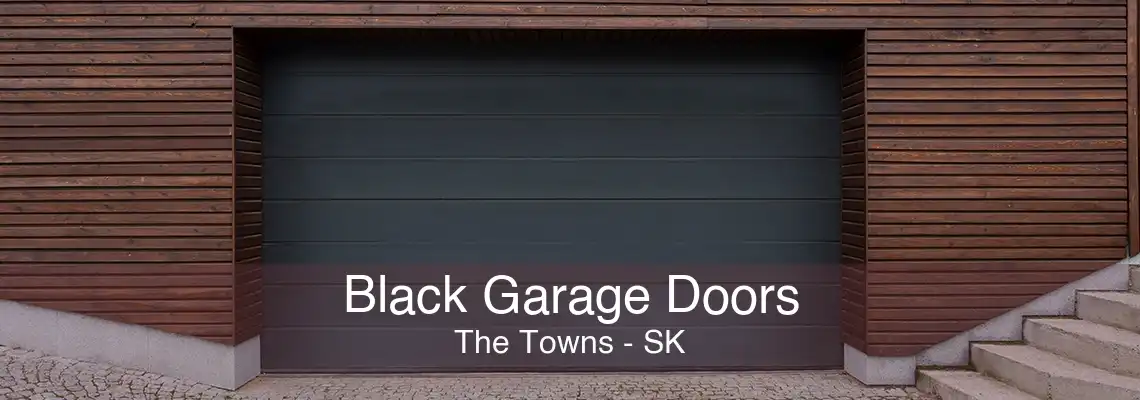 Black Garage Doors The Towns - SK