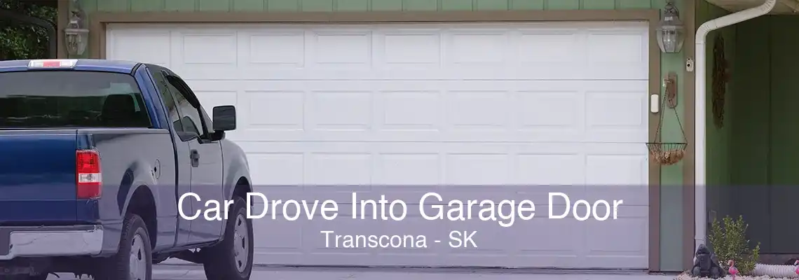 Car Drove Into Garage Door Transcona - SK