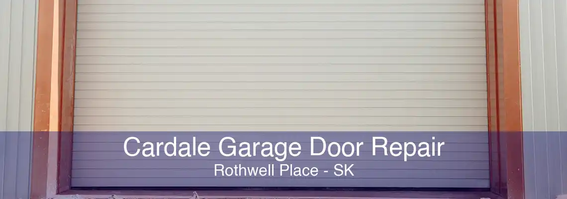Cardale Garage Door Repair Rothwell Place - SK