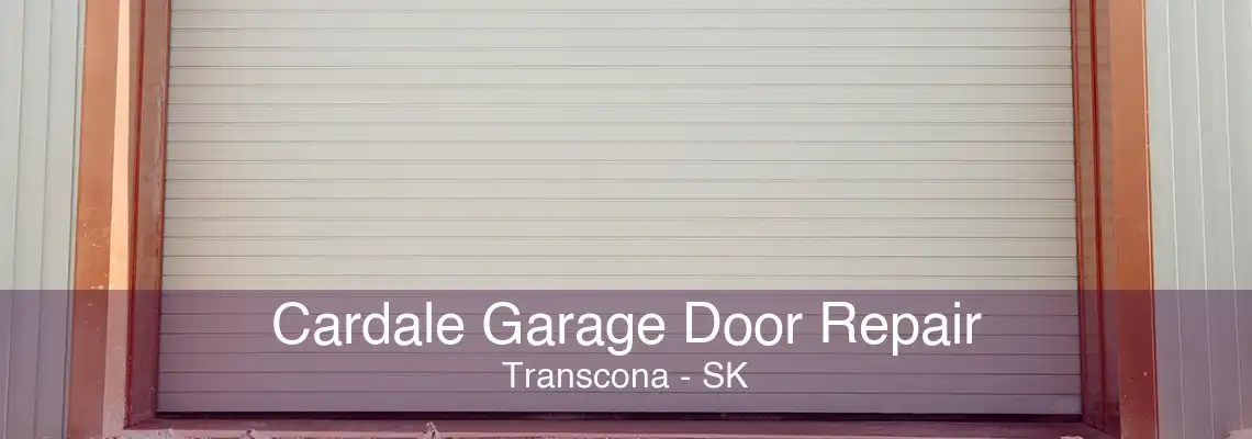 Cardale Garage Door Repair Transcona - SK