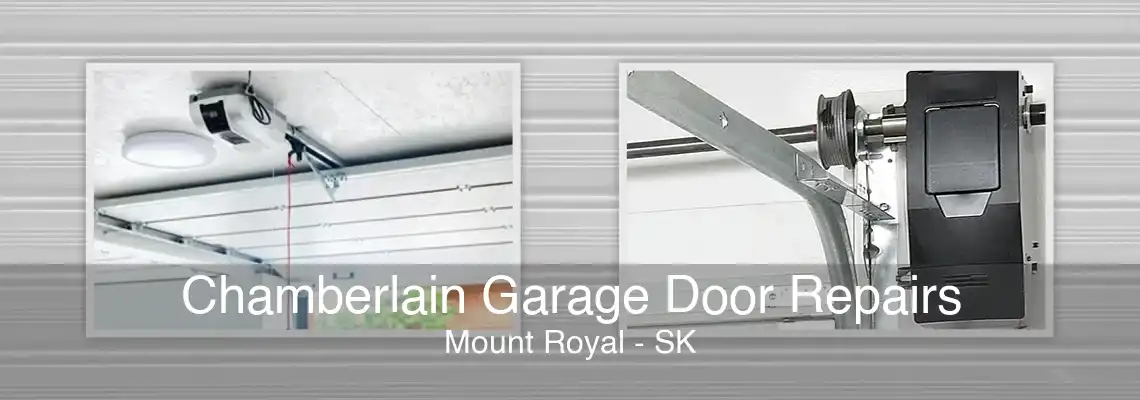 Chamberlain Garage Door Repairs Mount Royal - SK