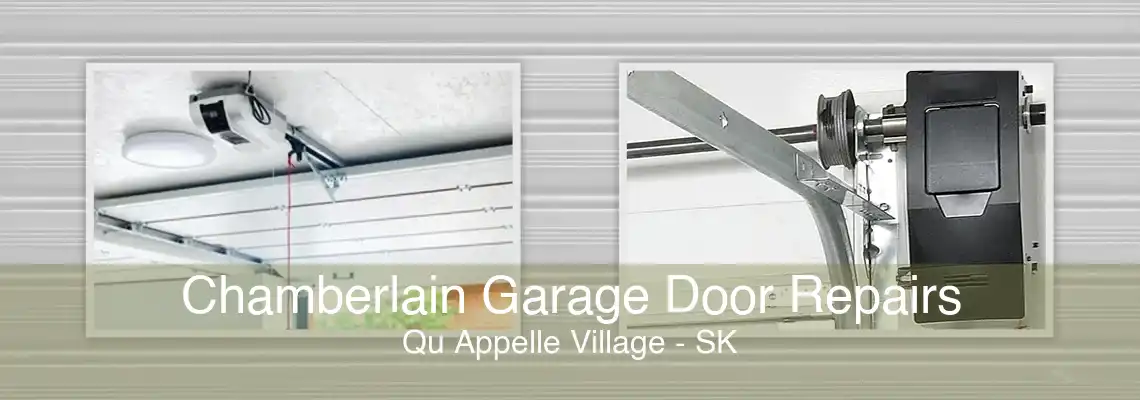 Chamberlain Garage Door Repairs Qu Appelle Village - SK