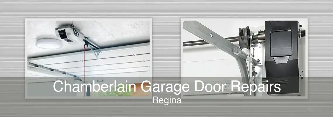 Chamberlain Garage Door Repairs Regina