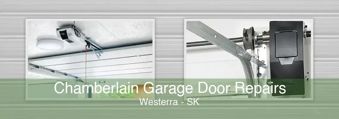 Chamberlain Garage Door Repairs Westerra - SK