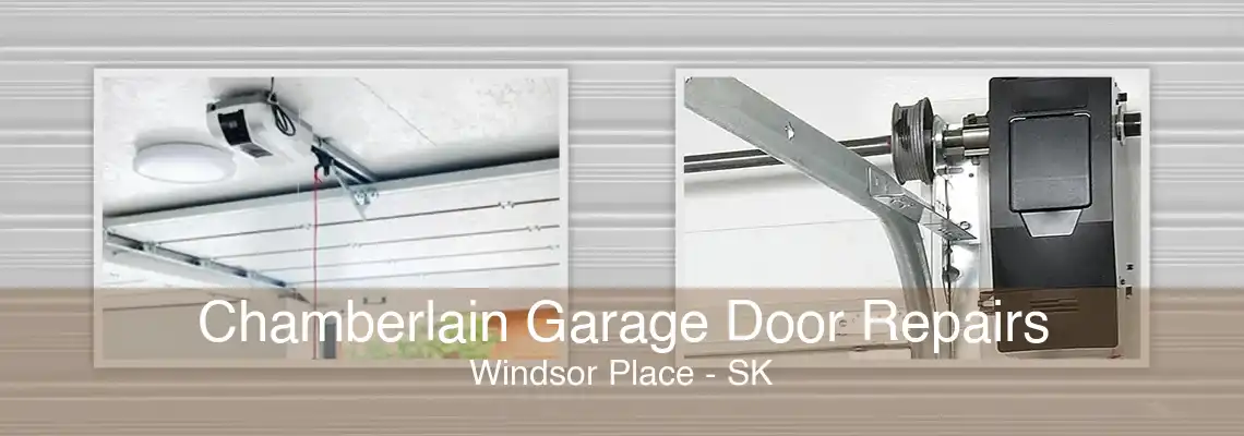 Chamberlain Garage Door Repairs Windsor Place - SK