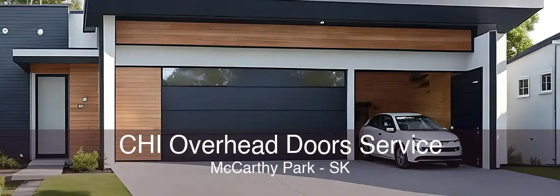 CHI Overhead Doors Service McCarthy Park - SK