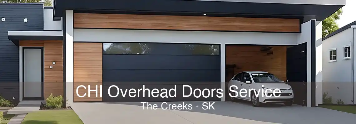CHI Overhead Doors Service The Creeks - SK
