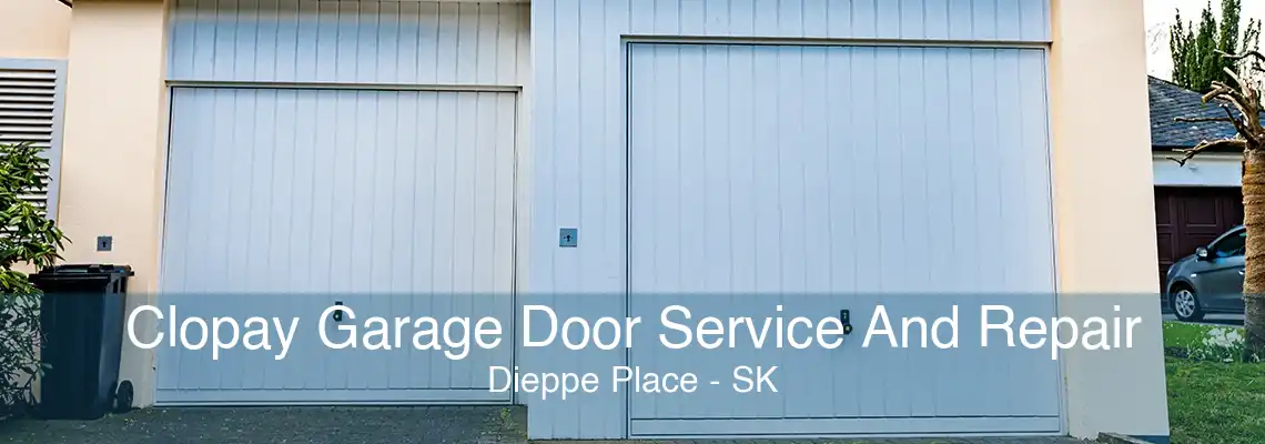 Clopay Garage Door Service And Repair Dieppe Place - SK