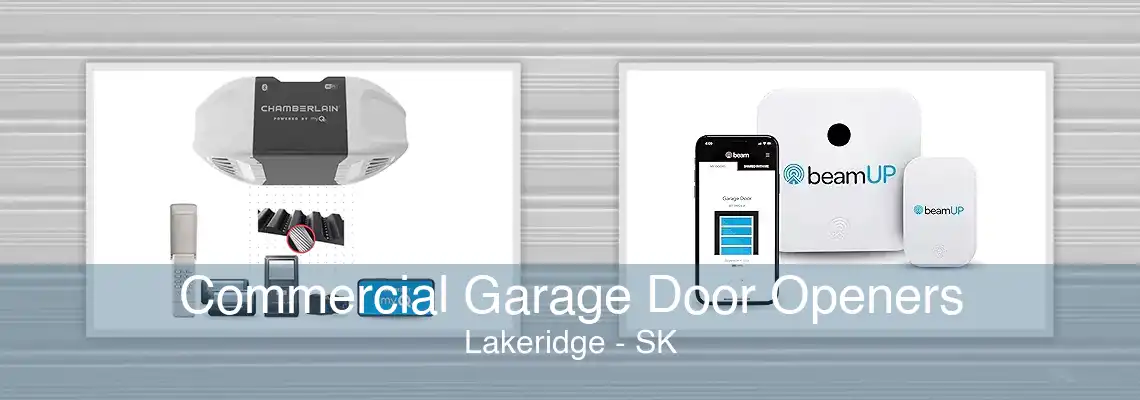 Commercial Garage Door Openers Lakeridge - SK
