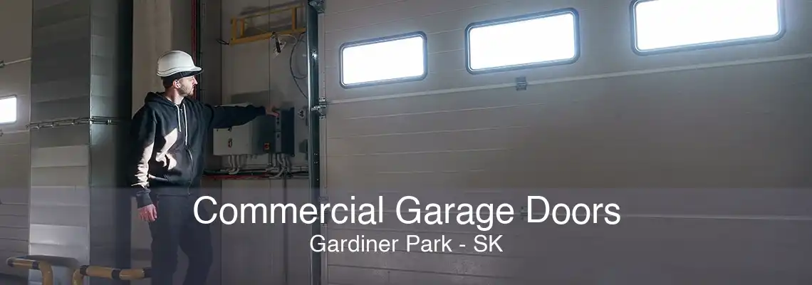 Commercial Garage Doors Gardiner Park - SK