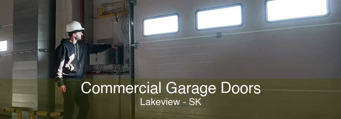 Commercial Garage Doors Lakeview - SK