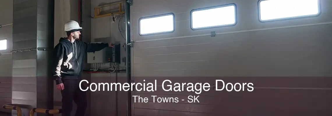 Commercial Garage Doors The Towns - SK