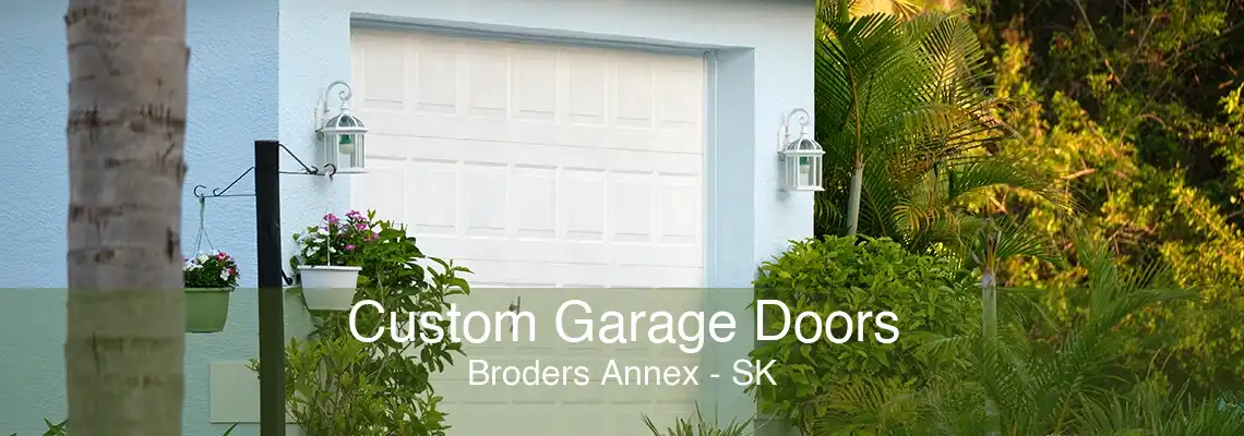 Custom Garage Doors Broders Annex - SK