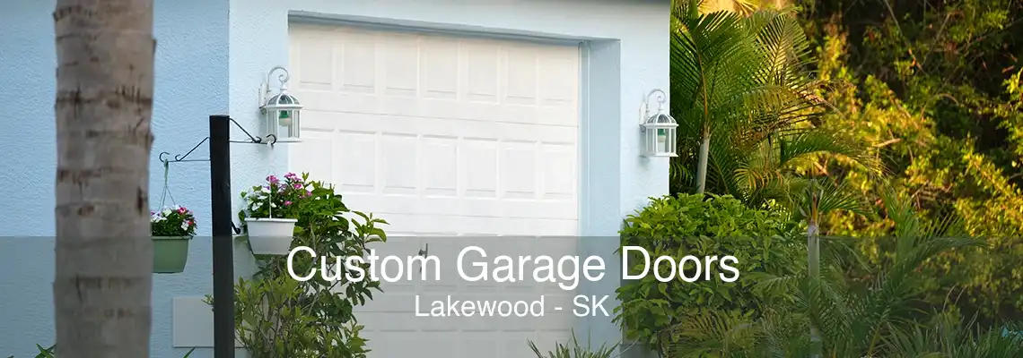 Custom Garage Doors Lakewood - SK