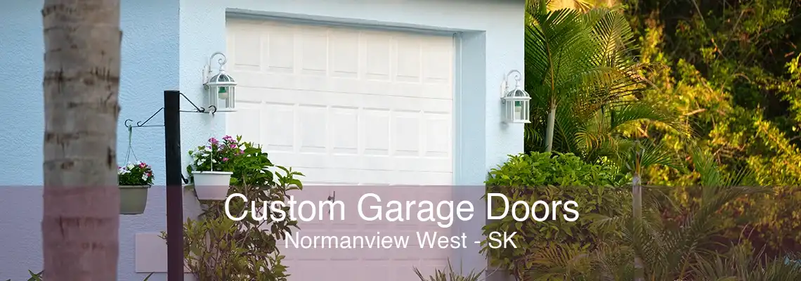 Custom Garage Doors Normanview West - SK