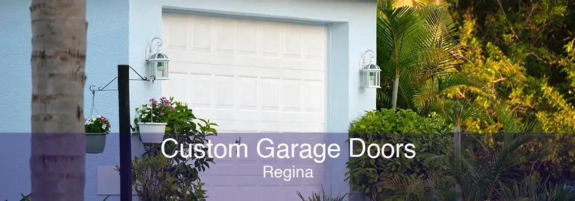 Custom Garage Doors Regina