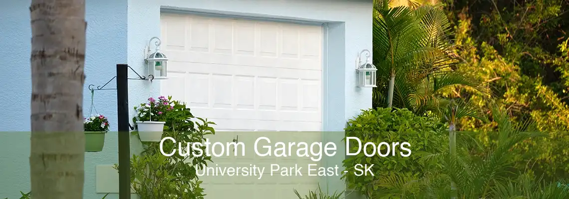 Custom Garage Doors University Park East - SK