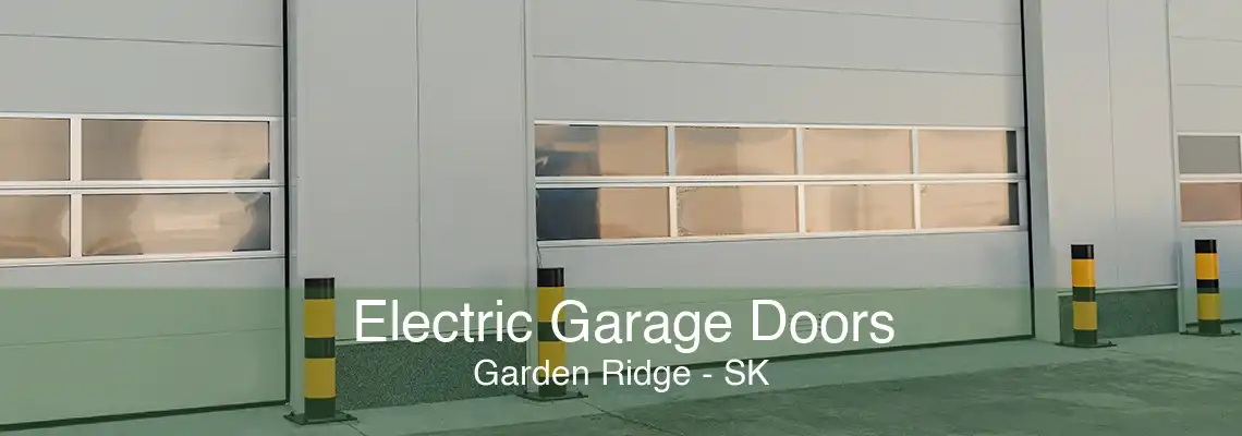Electric Garage Doors Garden Ridge - SK