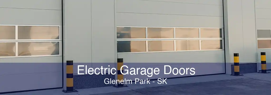 Electric Garage Doors Glenelm Park - SK