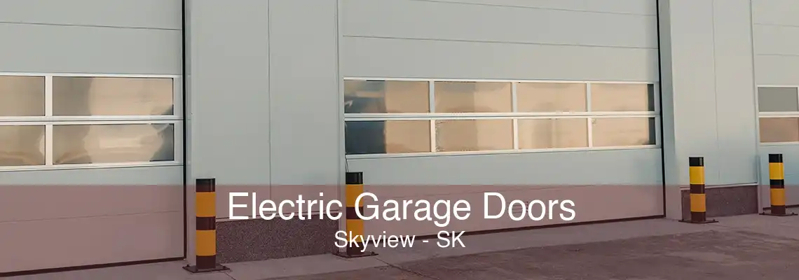 Electric Garage Doors Skyview - SK