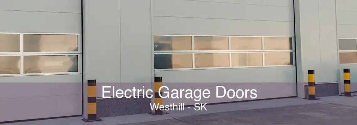 Electric Garage Doors Westhill - SK