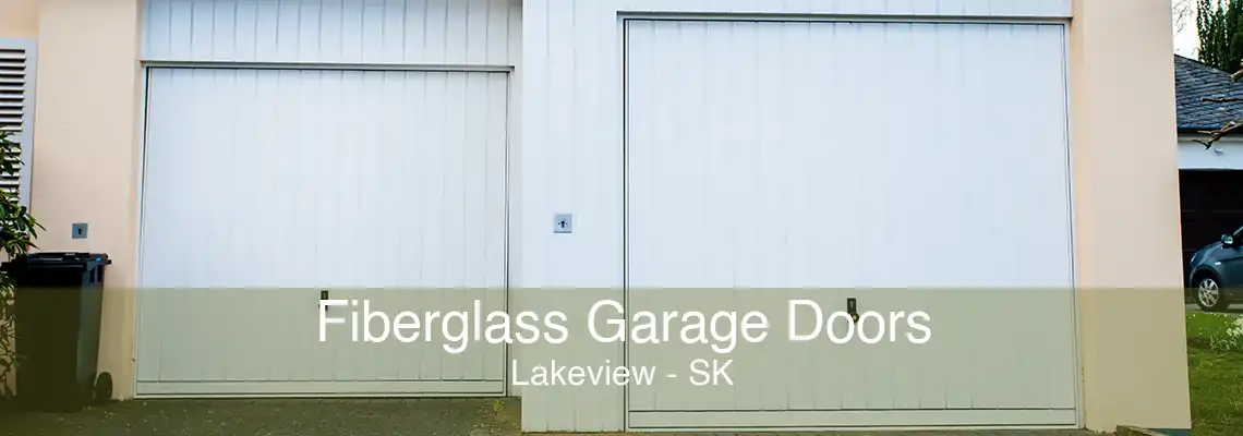 Fiberglass Garage Doors Lakeview - SK