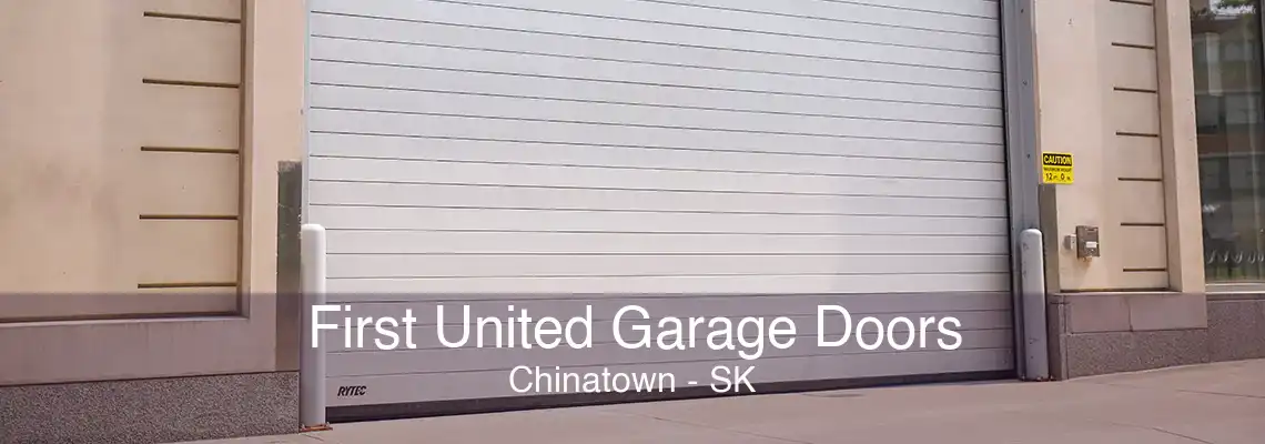 First United Garage Doors Chinatown - SK