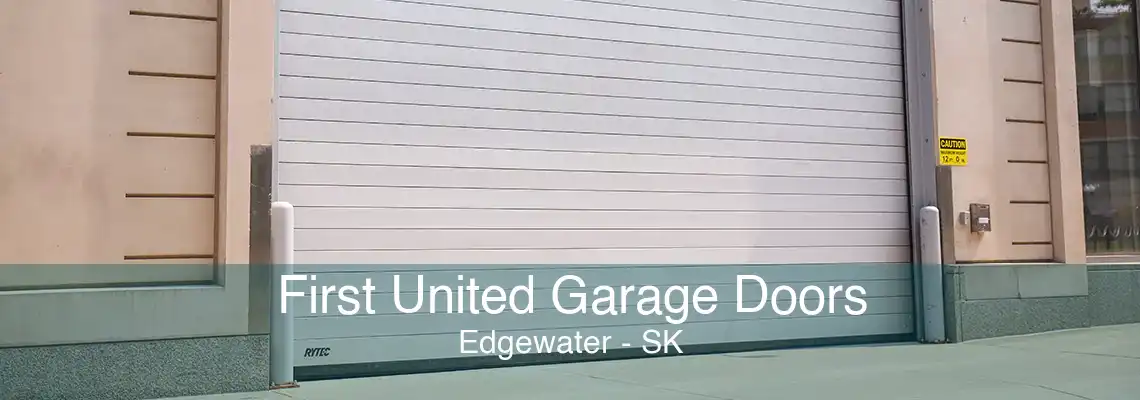 First United Garage Doors Edgewater - SK
