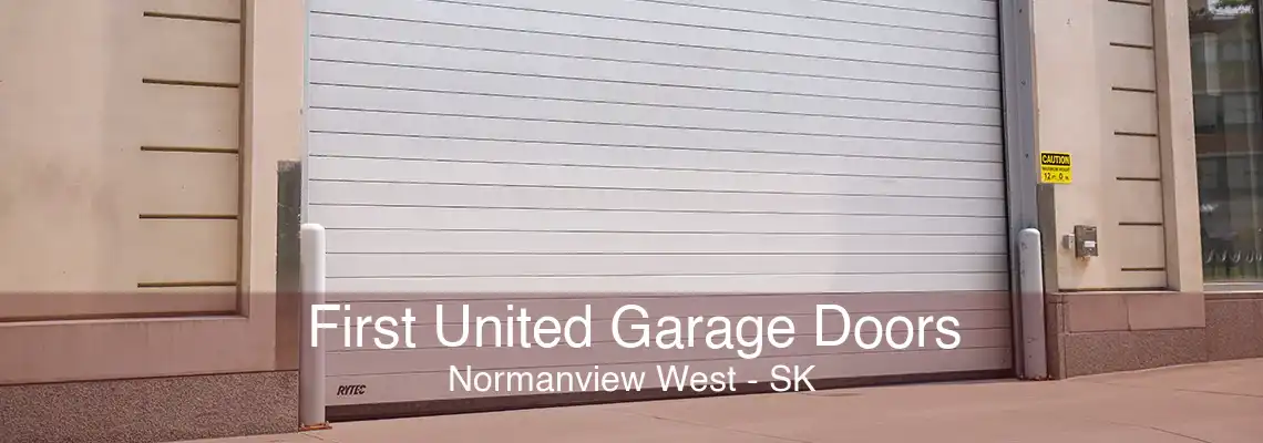 First United Garage Doors Normanview West - SK