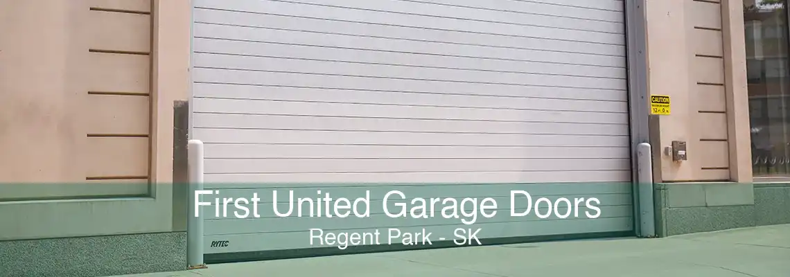 First United Garage Doors Regent Park - SK