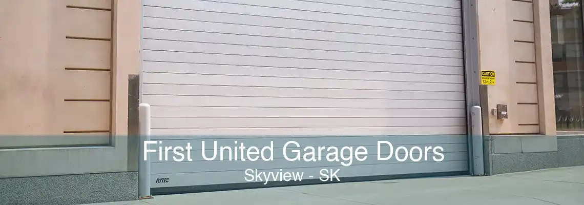 First United Garage Doors Skyview - SK