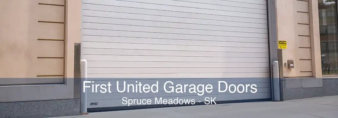 First United Garage Doors Spruce Meadows - SK