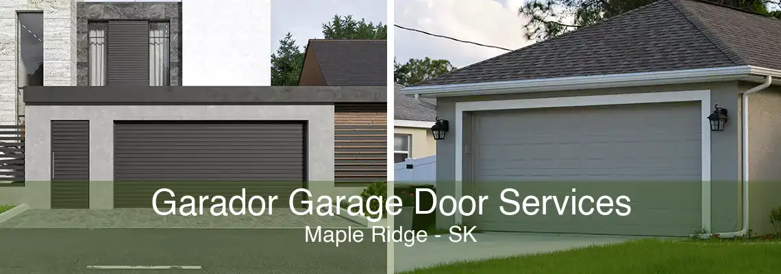 Garador Garage Door Services Maple Ridge - SK