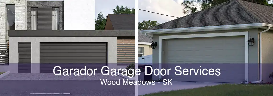 Garador Garage Door Services Wood Meadows - SK