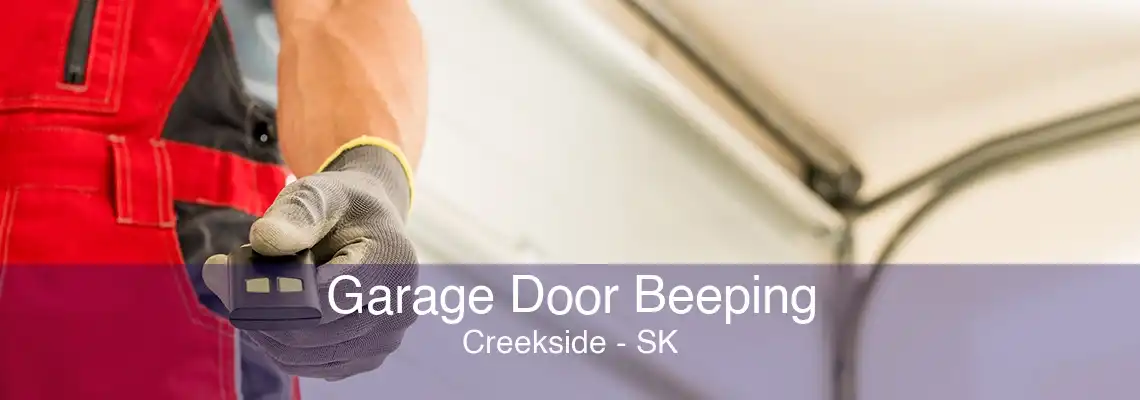 Garage Door Beeping Creekside - SK