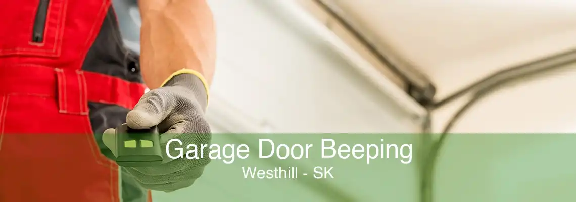 Garage Door Beeping Westhill - SK
