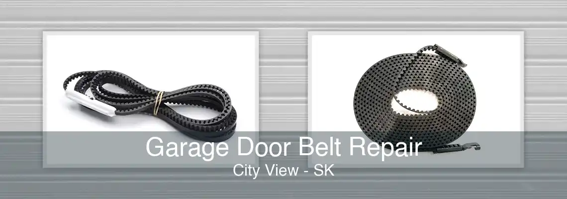 Garage Door Belt Repair City View - SK