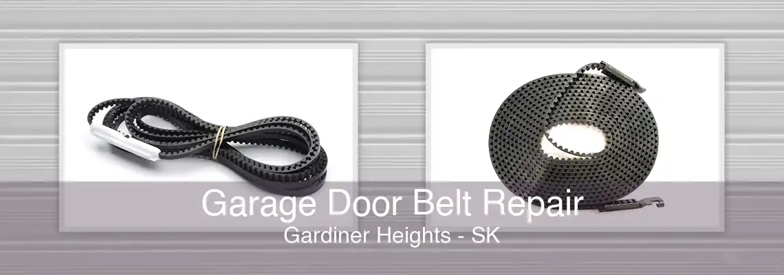Garage Door Belt Repair Gardiner Heights - SK