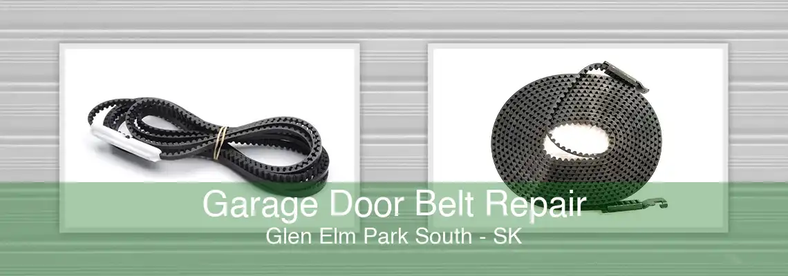 Garage Door Belt Repair Glen Elm Park South - SK