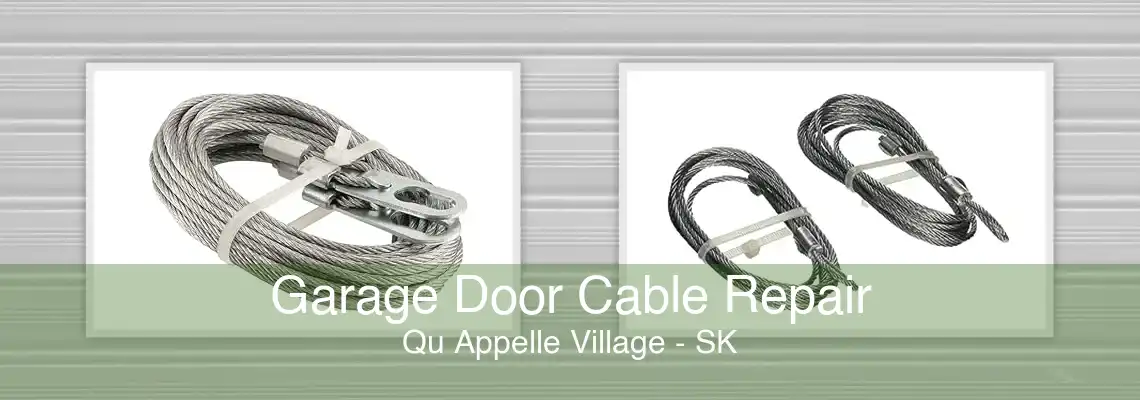 Garage Door Cable Repair Qu Appelle Village - SK