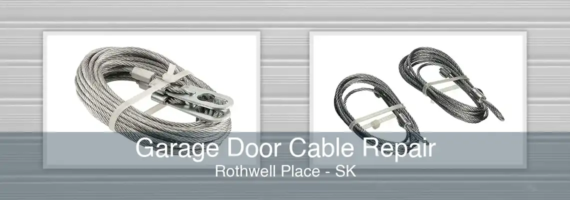 Garage Door Cable Repair Rothwell Place - SK