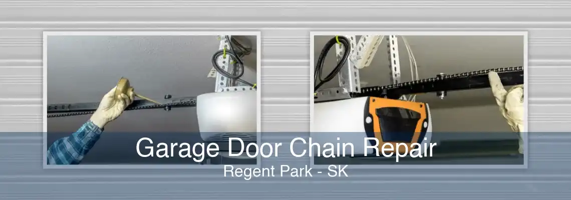 Garage Door Chain Repair Regent Park - SK