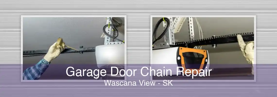 Garage Door Chain Repair Wascana View - SK