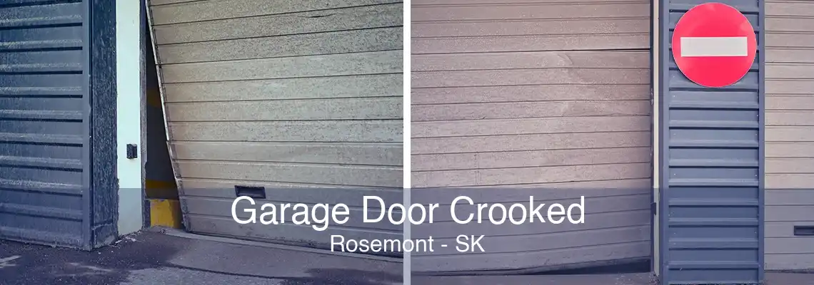 Garage Door Crooked Rosemont - SK
